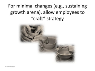 © Linda Gorchels
So, how can a culture be
changed?
 