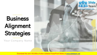 Business
Alignment
Strategies
Your Company Name
 