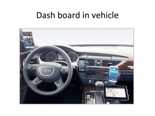 Dash board in vehicle
 
