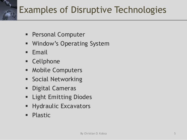 business analysis the impact of disruptive technologies business technology examples