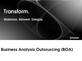 Business Analysis Outsourcing (BOA)
 