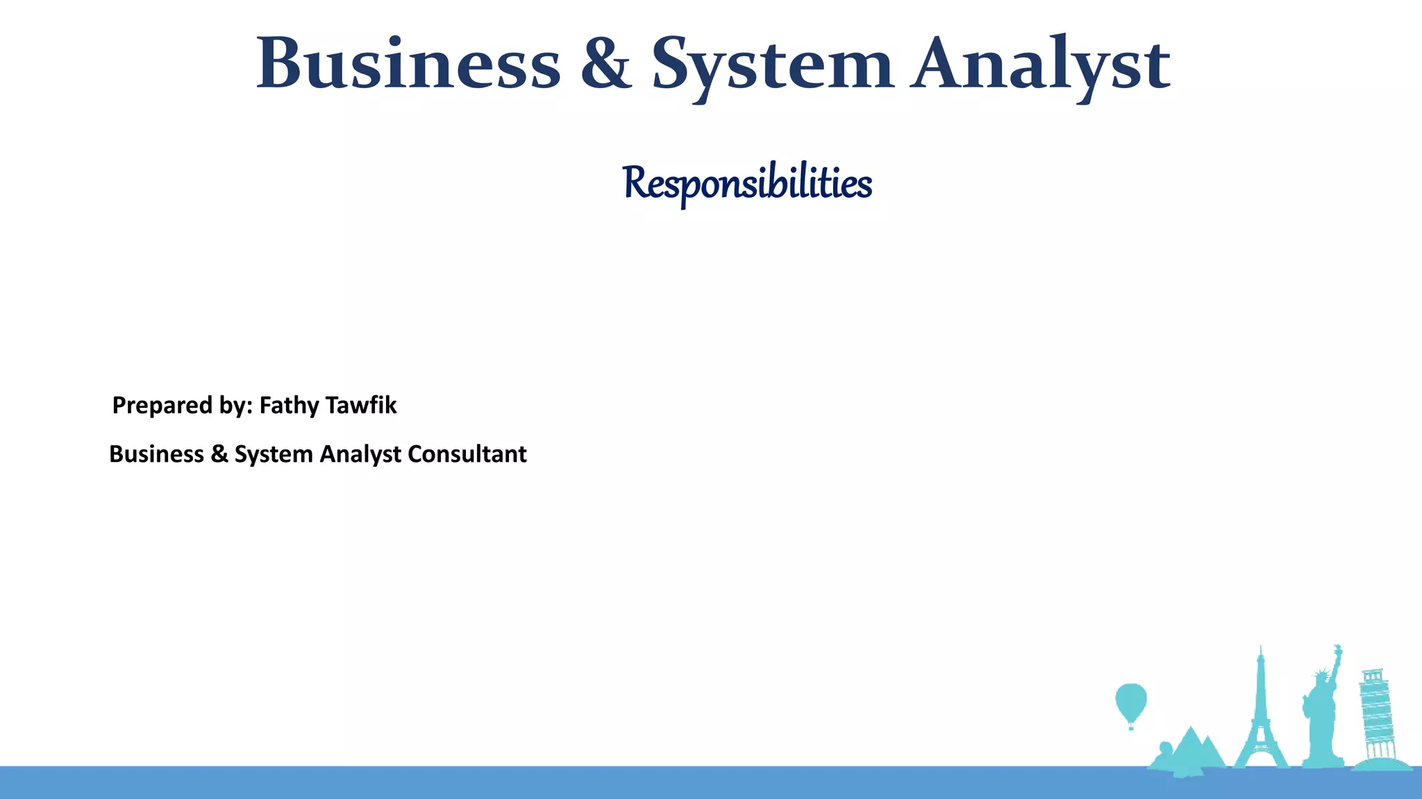 Business System Analyst Responsabilites Pptx