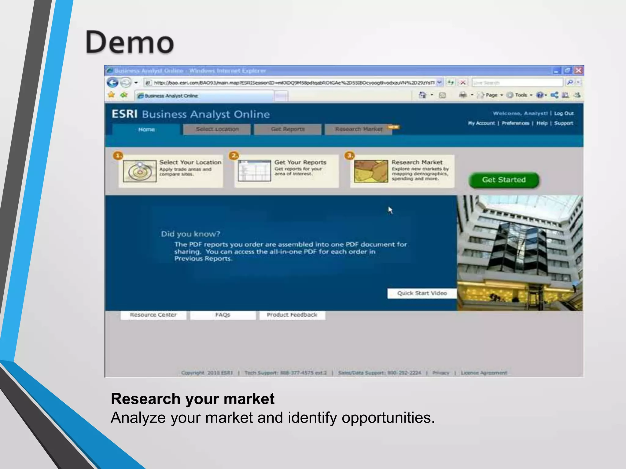 Research your market
Analyze your market and identify opportunities.
 