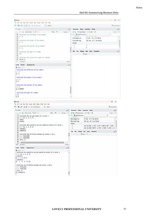 Unit 02: Summarizing Business Data
Notes
Unit 02: Summarizing Business Data
Notes
Unit 02: Summarizing Business Data
Notes
LOVELY PROFESSIONAL UNIVERSITY 23
 