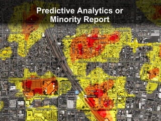 © 2014 Gartner, Inc. and/or its affiliates. All rights reserved.
Predictive Analytics or
Minority Report
 