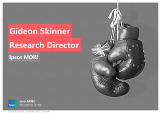 Is It Worth Getting Involved? | April-May 2016 | Version 1 | Confidential
Gideon Skinner
Research Director
Ipsos MORI
 