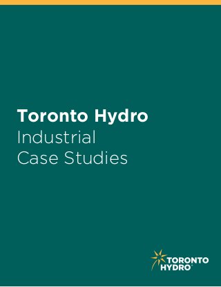 Industrial
Case Studies
Toronto Hydro
 
