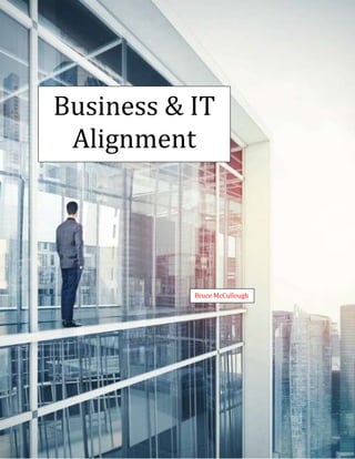 Bruce McCullough
Business & IT
Alignment
 