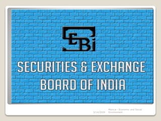 3/14/2020
Monica - Economic and Social
Environment
 