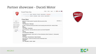 #EC2013
Partner showcase - Ducati Motor
 