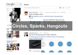 Google Plus – Circles, Sparks & Hangouts




         Circles, Sparks, Hangouts




© 2010 - 121WATT Folie 13
 