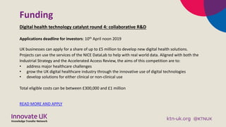 Funding
Digital health technology catalyst round 4: collaborative R&D
Applications deadline for investors: 10th April noon...