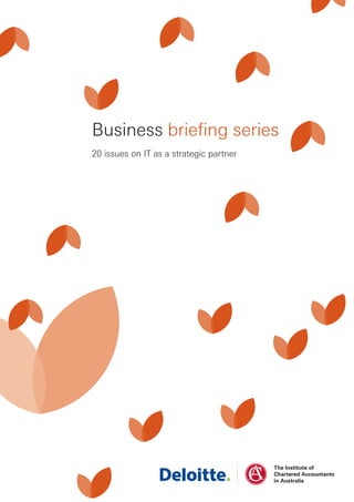 Business briefing series
20 issues on IT as a strategic partner
 