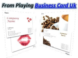 From Playing Business Card Uk
 