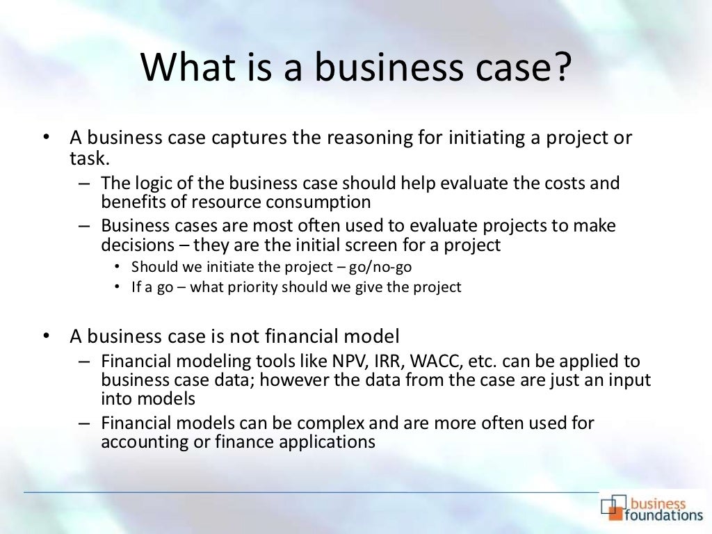 Business Case Development How and Why