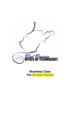 Business Case©
For [Project Name]
 