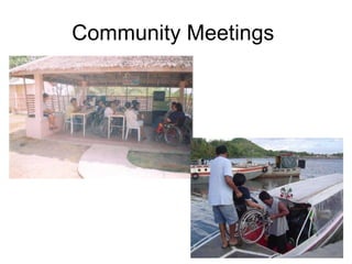 Community Meetings  