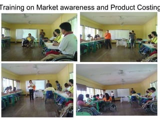 Training on Market awareness and Product Costing 