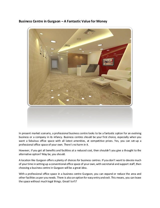 Business Centre in Gurgaon A Fantastic Value for Money
