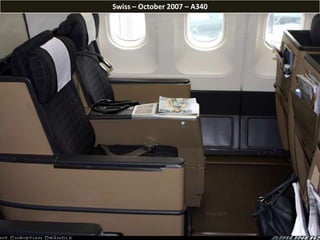 Swiss – October 2007 – A340
 