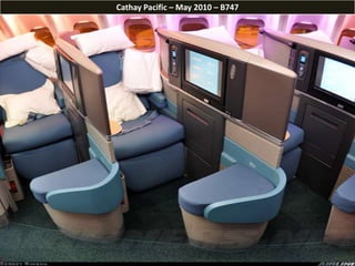 Cathay Pacific – May 2010 – B747
 