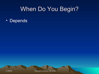 When Do You Begin? Depends 