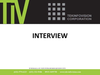 INTERVIEW
 
