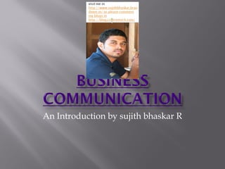 An Introduction by sujith bhaskar R
 
