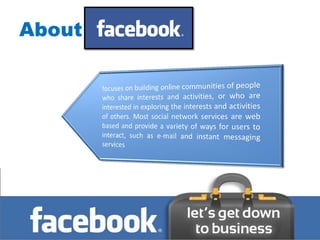 About facebook.
 