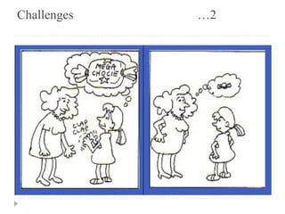 Challenges …2 
 