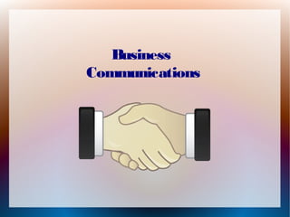 Business
Communications
 