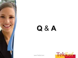 Q  &  A www.TekSof.com 