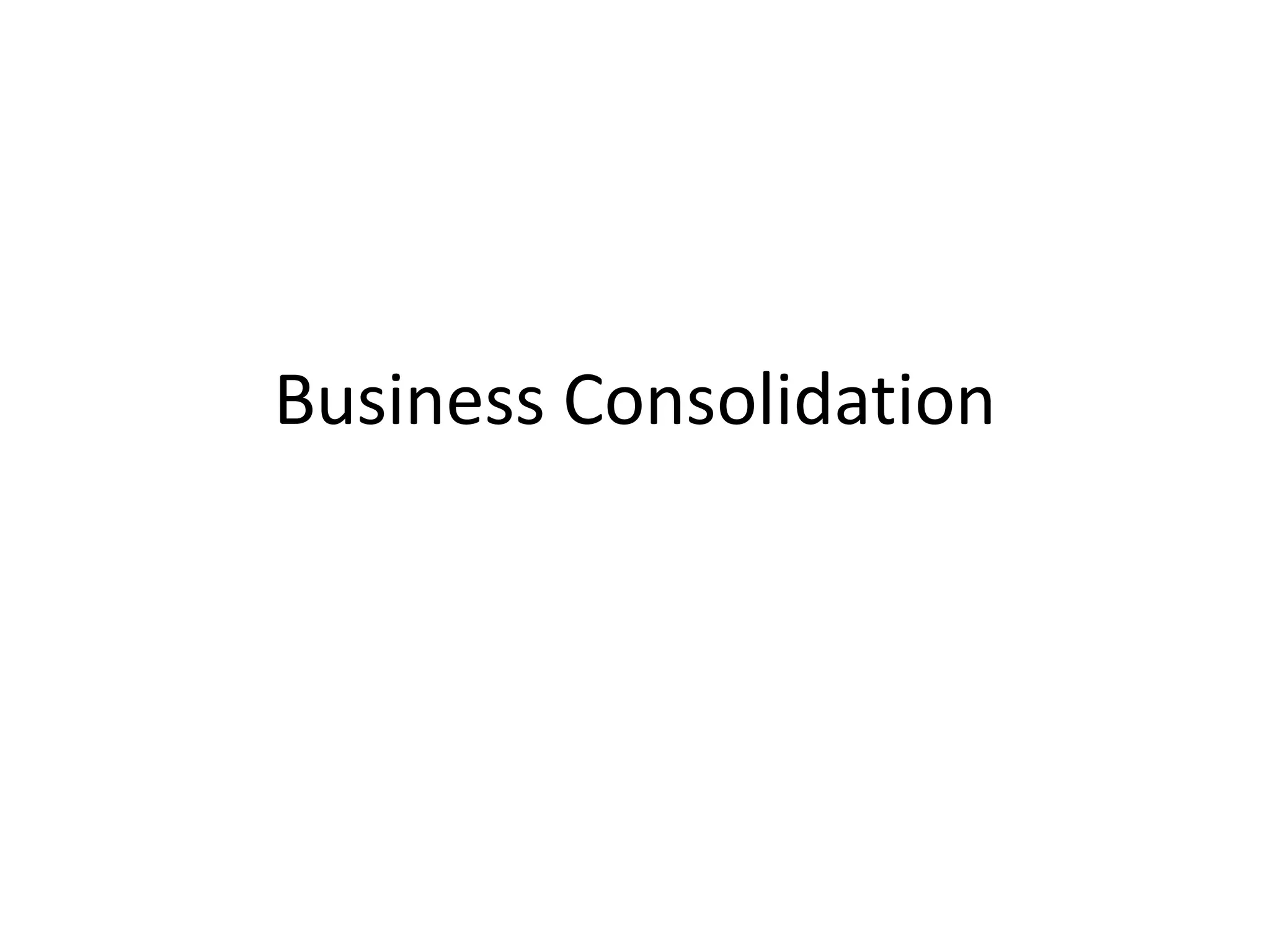 Business Consolidation