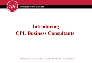 Introducing CPL Business Consultants  