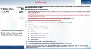 Issue 1 © Intertek QATAR www.intertek.com
11
ISO 22301:2012
 
