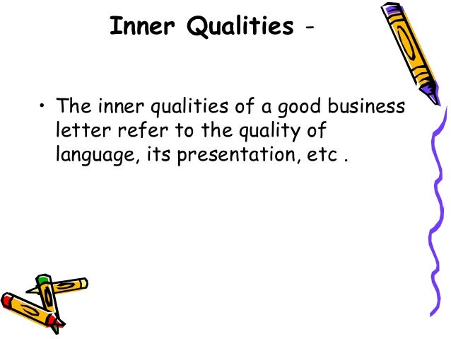 15 The Various Inner Qualities Of A Good Business Letter