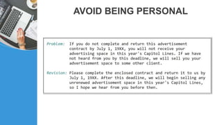 AVOID BEING PERSONAL
 