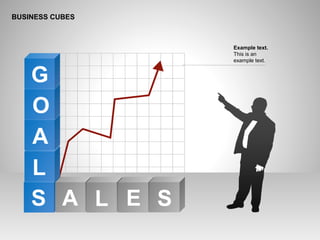 BUSINESS CUBES
A E SS L
L
A
O
G
Example text.
This is an
example text.
 