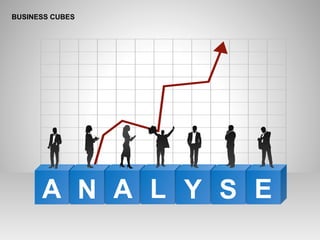 N A L
BUSINESS CUBES
Y S EA
 