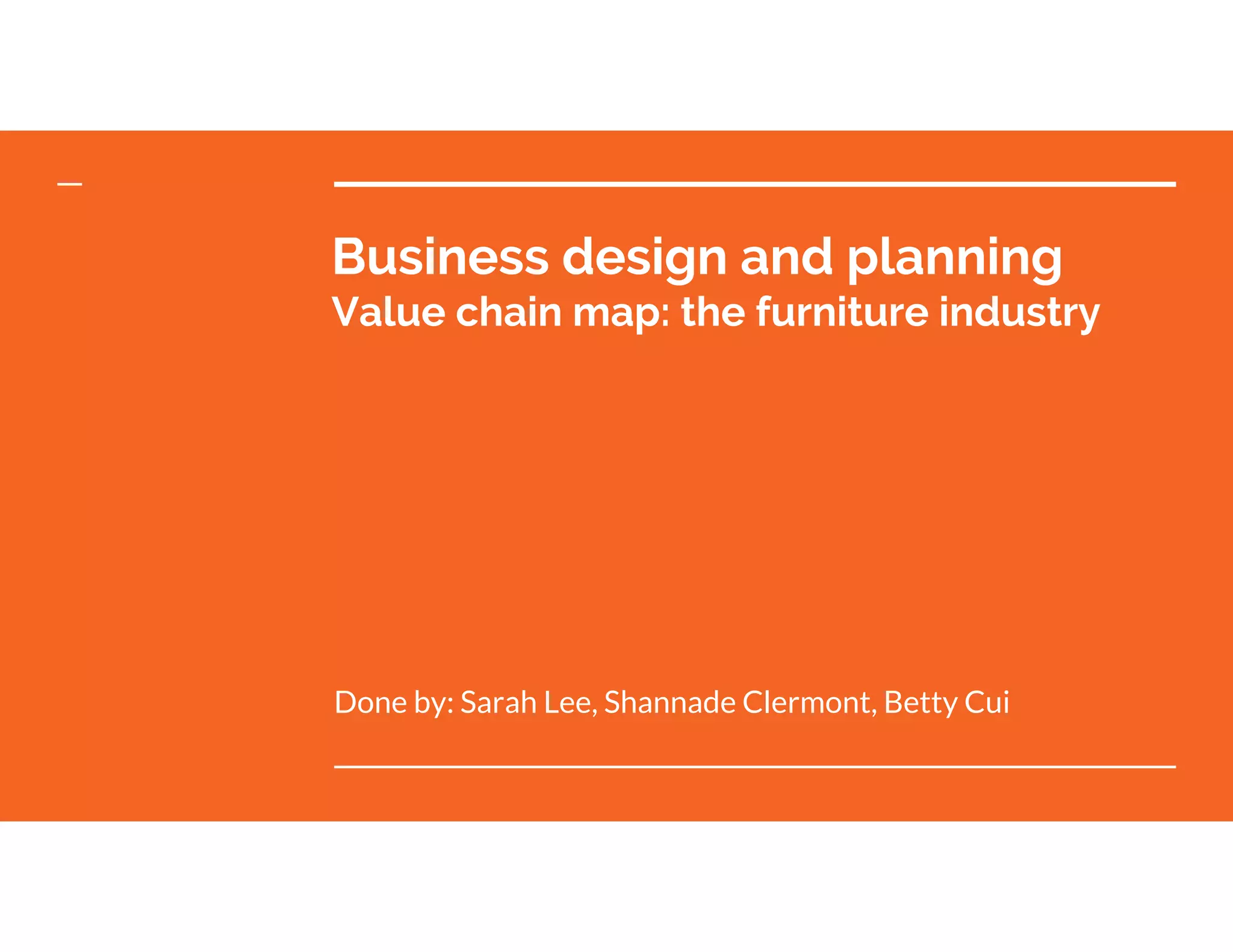 Business design and planning - value chain map and matrix (furniture ...