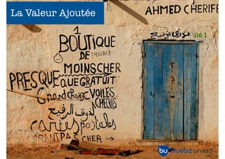 La Valeur Ajoutée

16

 