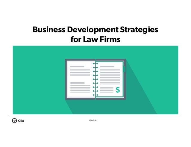 Business Development 101 For Future Law Firm Leaders