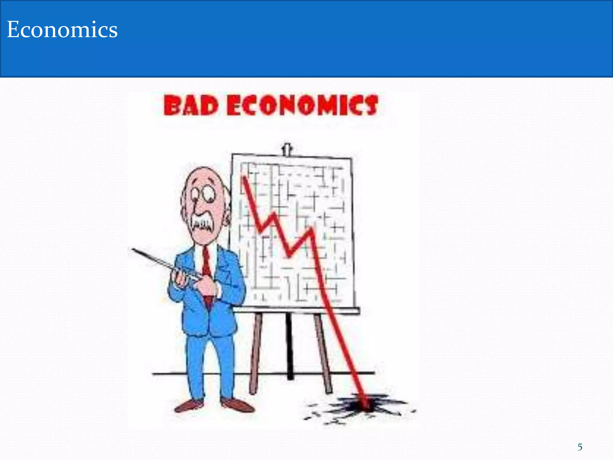 Economics
5
 