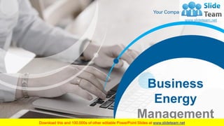 Business
Energy
Management
Your Company Name
 