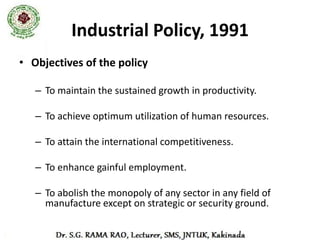 Initiatives in the following area

 • Industrial licensing


 • Foreign investment


 • Foreign technology agreement


 • Public sector policy
 