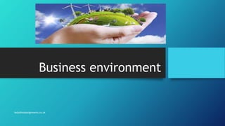 Business environment
help@hndassignments.co.uk
 