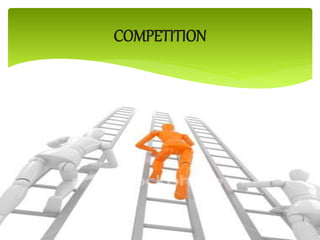 COMPETITION
 
