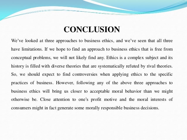 Business ethics Business ethics