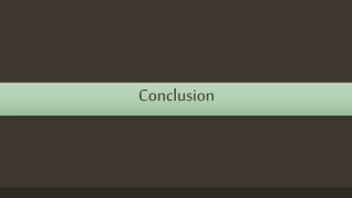 Conclusion
 