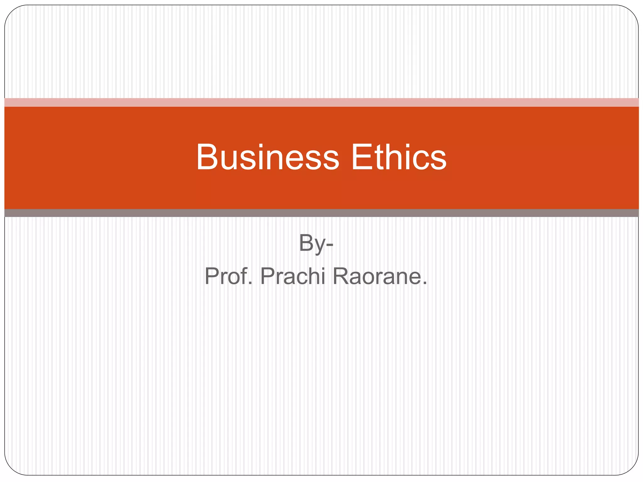 Business ethics | PPT